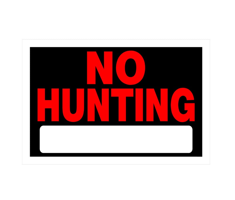 Hillman 839940 English No Hunting Sign, 8" x 12", Black